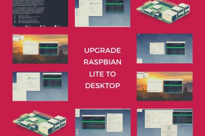Cómo Actualizar Raspberry Pi OS Lite a Desktop (PIXEL, KDE, MATE, …)